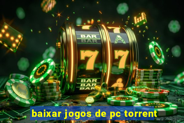 baixar jogos de pc torrent